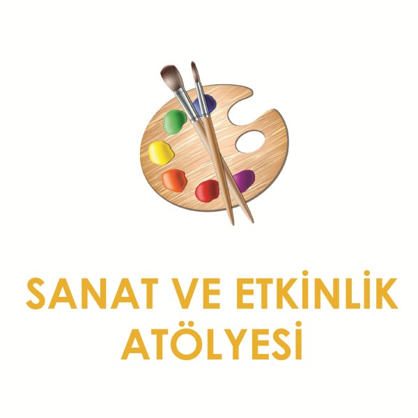 Sanat ve Etkinlik Atölyesi